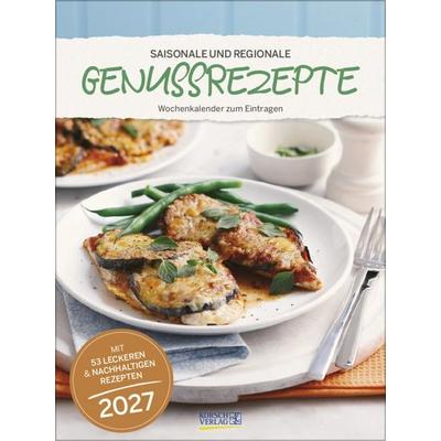 Saisonale und regionale Genussrezepte 2027