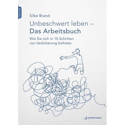 Unbeschwert leben - das Arbeitsbuch, Set von Silke Brand, Junfermann, 978-3-7495-0448-0