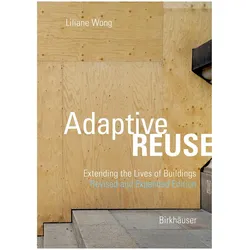 Adaptive reuse, Fachbücher von Liliane Wong