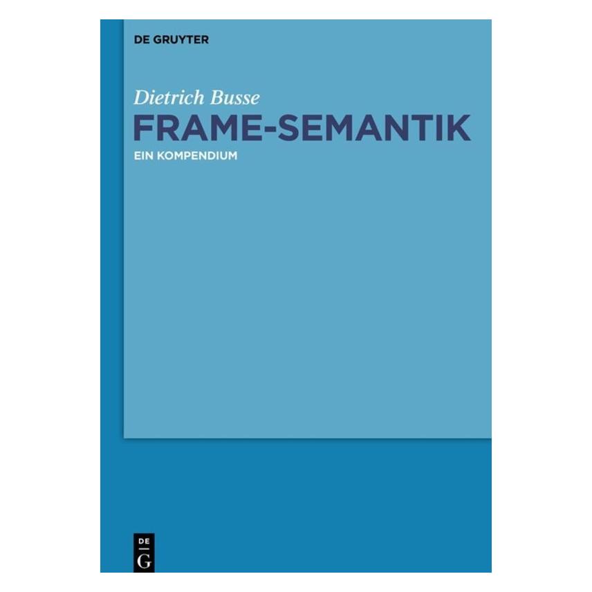 De Gruyter Frame-Semantik (Deutsch, Softcover, Dietrich Busse) (7087703)