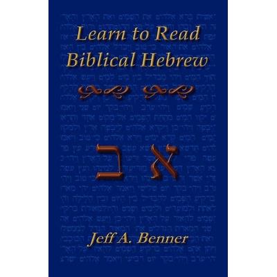 Learn Biblical Hebrew, Taschenbuch von Jeff A. Benner, Virtualbookworm.Com Publishing, 978-1-58939-584-8