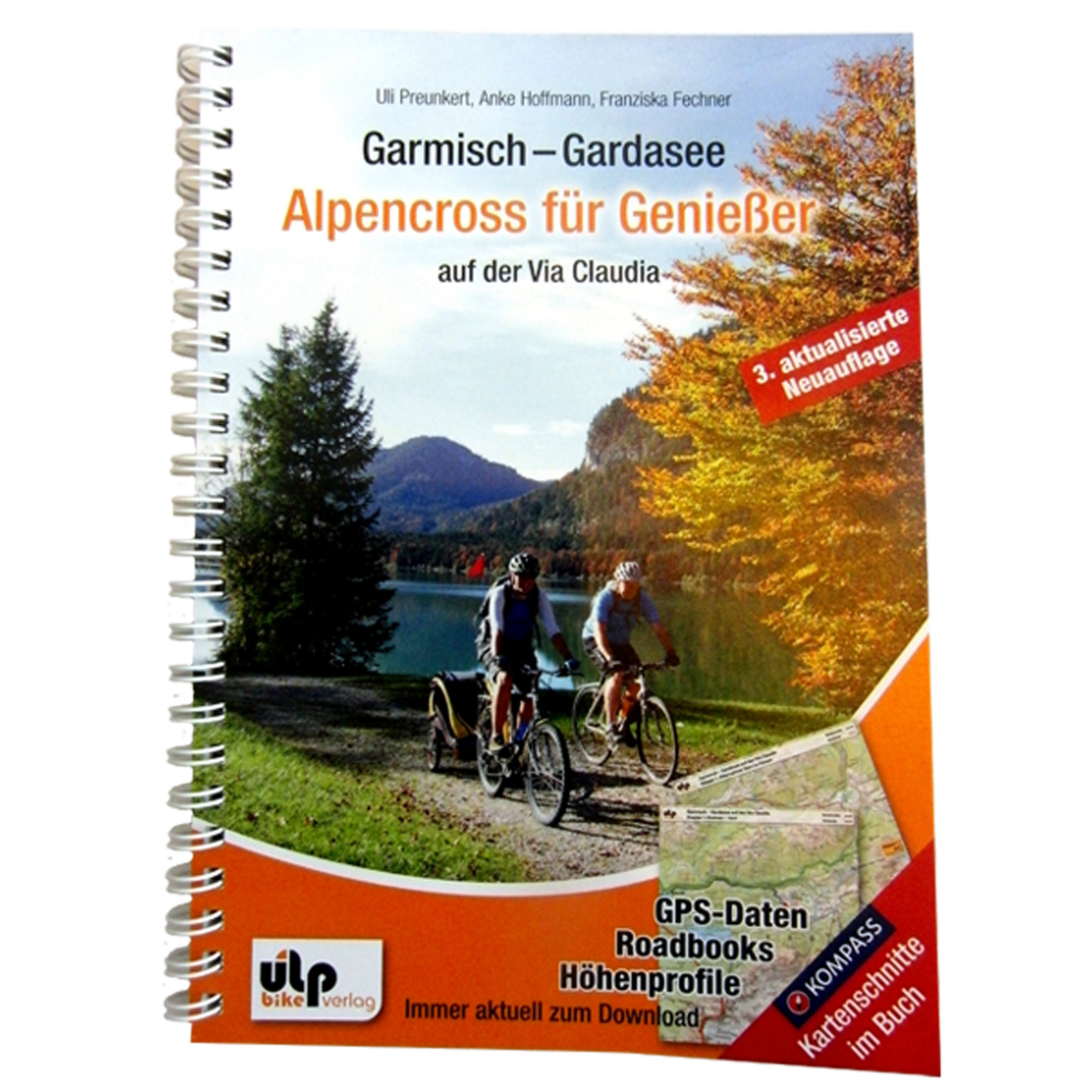 ULPbike Verlag Garmisch - Gardasee Alpencross für Genießer Wanderführer