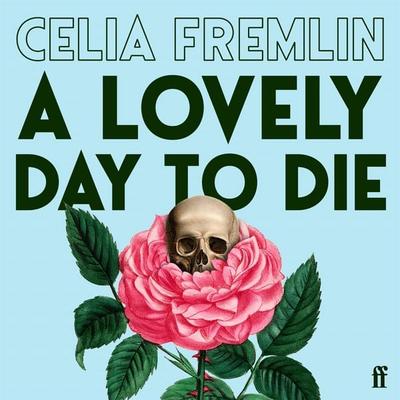 A Lovely Day to Die - Celia Fremlin, Audio, 9780571391844