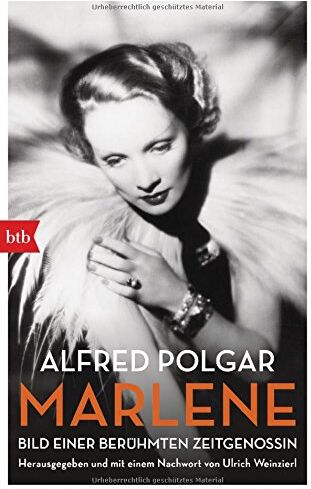 Alfred Polgar - Marlene: Bild einer berühmten Zeitgenossin - Herausgegeben und mit einem Nachwort von Ulrich Weinzierl - Preis vom 16.10.2026 11:41:07 h