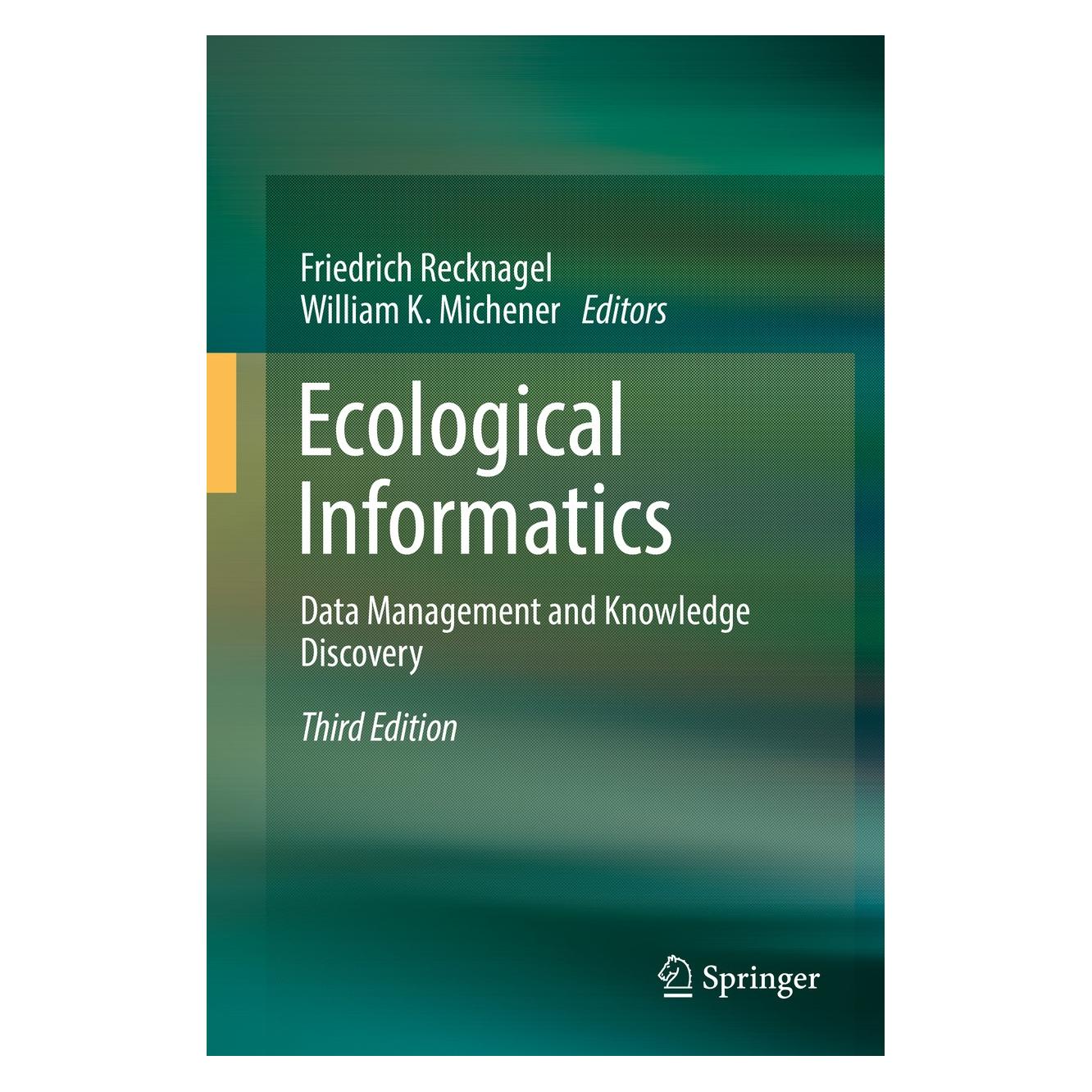 Springer Ecological Informatics (Englisch, Hardcover, Friedrich Recknagel, William K. Michener) (9783319599267)