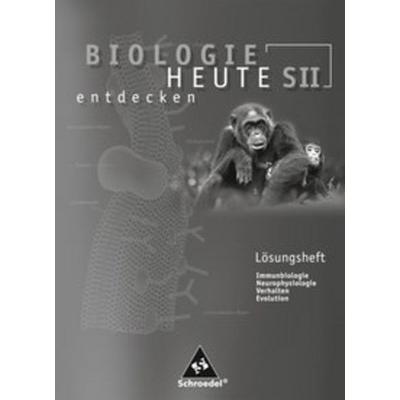 Biologie heute entdecken SII - Arbeitshefte, Geheftet von , Schroedel, 978-3-507-10576-8