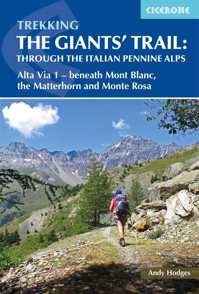 Guide de randonnées (en anglais) - Trekking the Giants' Trail: Through the Italian Pennine Alps - Alta Via 1   Cicerone