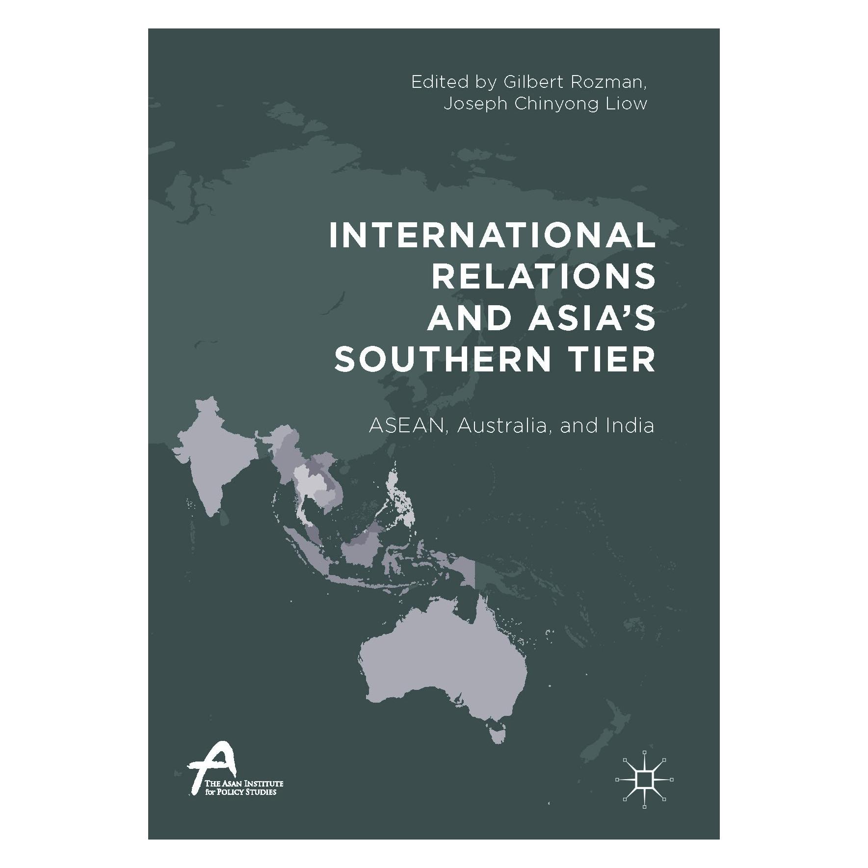 Springer International Relations and Asia's Southern Tier (Englisch, Hardcover, Gilbert Rozman, Joseph Chinyong Liow) (9789811031700)