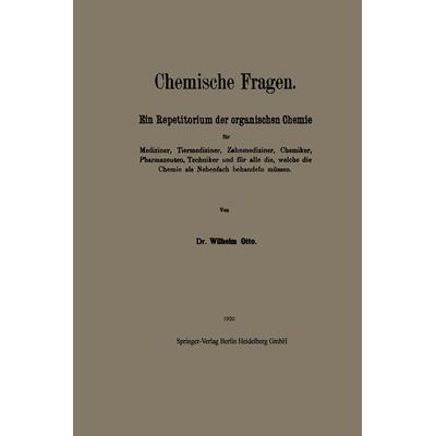 Chemische Fragen, Taschenbuch von Wilhelm Otto, Springer Berlin, 978-3-662-34388-3