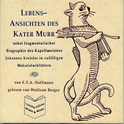 Lebens-Ansichten des Kater Murr - E.T.A. Hoffmann - E.T.A. Hoffmann, Audio, 9783867900072