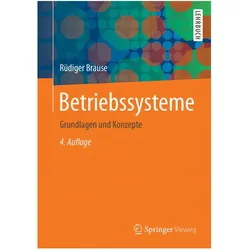 Betriebssysteme, Fachbücher von Rüdiger Brause