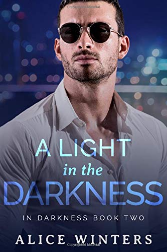 Alice Winters - A Light in the Darkness: (In Darkness Book 2) - Preis vom 09.10.2026 07:28:09 h