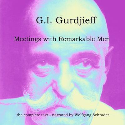 Meetings with Remarkable Men - G.I. Gurdjieff, Audio, 9783989117419