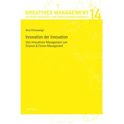 Innovation der Innovation, Fachbücher von Arno Dirlewanger