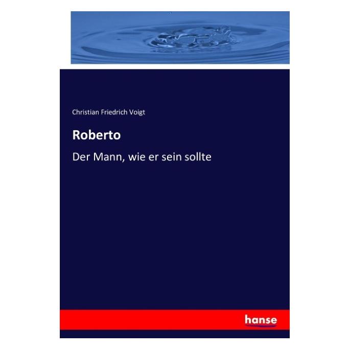 Hansebooks Roberto (Deutsch, Softcover, Christian Friedrich Voigt) (8669642)