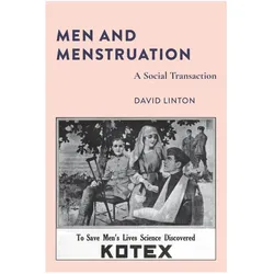 Men and Menstruation, Fachbücher von David Linton