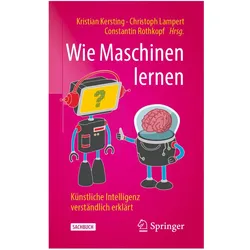 Wie Maschinen lernen, Fachbücher von Constantin Rothkopf, Christoph Lampert, Kristian Kersting