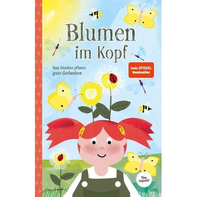 Blumen im Kopf. Opa Günther pflanzt gute Gedanken, Gebundene Ausgabe von Lisa Wirth, Nova MD, 978-3-9859514-7-5