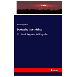 Deutsche Geschichte, Sachbücher von Karl Lamprecht