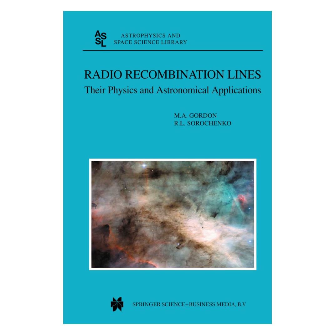 Springer Radio Recombination Lines (Englisch, Softcover, M.A. Gordon, Roman L Sorochenko) (55532984)