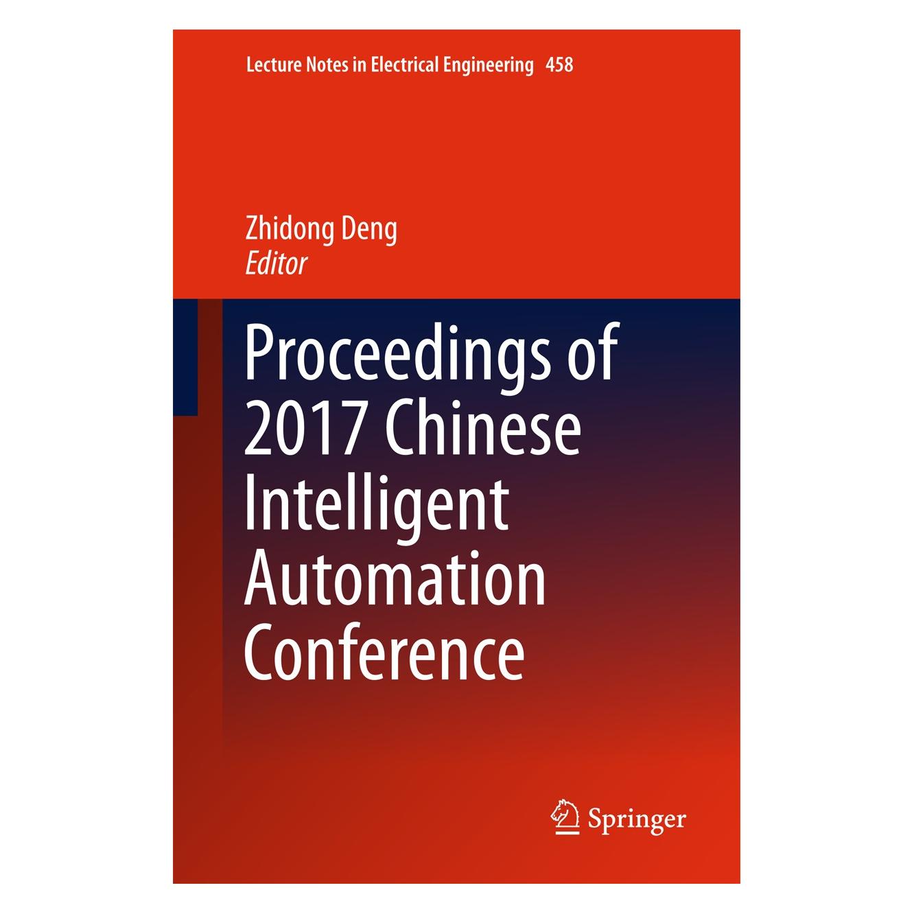 Springer Proceedings of 2017 Chinese Intelligent Automation Conference (Englisch, Hardcover, Zhidong Deng) (9789811064449)