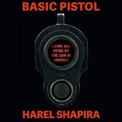 Basic Pistol - Harel Shapira, Audio, 9781529099249