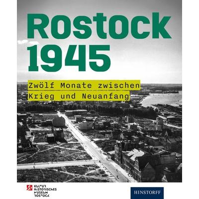 Rostock 1945, Taschenbuch von Ullrich Klein, Hinstorff, 978-3-356-02537-8