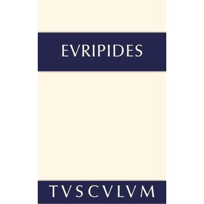 Euripides: Sämtliche Tragödien und Fragmente / Iphigenie im Taurerlande. Helena • Ion • Die Phönikerinnen, Gebundene Ausgabe von Euripides, De