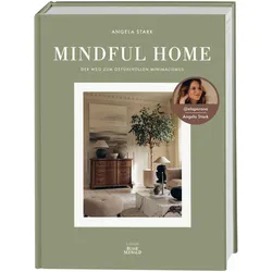 Mindful Home. Von Angela Stark aka @elaperona, Ratgeber von Angela Stark