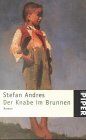 Stefan Andres - Der Knabe im Brunnen - Preis vom 12.10.2026 11:37:12 h