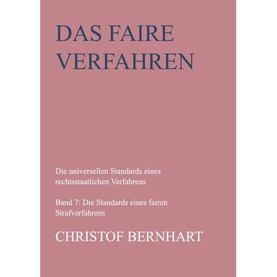 Das faire Verfahren, Taschenbuch von Christof Bernhart, Bookmundo Direct, 978-94-6398-316-7