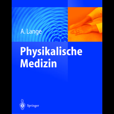 Physikalische Medizin, Taschenbuch von A. Lange, Springer Berlin, 978-3-642-62528-2