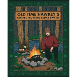 Old Time Hawkey's Recipes from the Cedar Swamp, Ratgeber von Old Time Hawkey