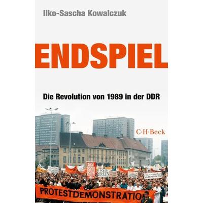 Endspiel, Taschenbuch von Ilko-Sascha Kowalczuk, C.H. Beck, 978-3-406-83211-6