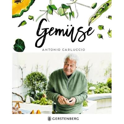 Gemüse, Gebundene Ausgabe von Antonio Carluccio, Gerstenberg, 978-3-8369-2139-8