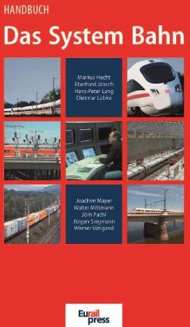 Dietmar Lübke - Handbuch - Das System Bahn - Preis vom 10.10.2026 11:48:34 h