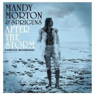 After the Storm - Complete Recordings - Mandy Morton And Spriguns, CD, 5013929190405