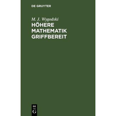 Höhere Mathematik griffbereit, Gebundene Ausgabe von , De Gruyter, 978-3-11-252659-0