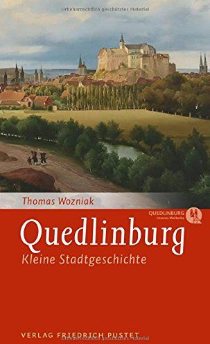 Thomas Wozniak - Quedlinburg: Kleine Stadtgeschichte - Preis vom 18.10.2026 19:22:15 h
