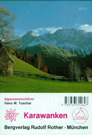 Tuschar, Hans M. - Karawanken. Alpenvereinsführer - Preis vom 30.09.2026 22:30:23 h