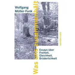 Was uns zusammenhält, Fachbücher von Wolfgang Müller-Funk