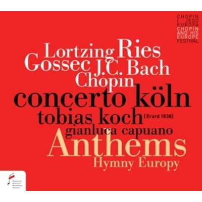 Anthems Hymn Europe - Koch,Capuano,Concerto Köln, CD