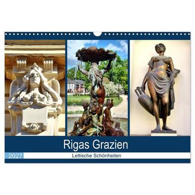 Rigas Grazien - Lettische Schönheiten (Wandkalender 2027 DIN A3 quer), CALVENDO Monatskalender