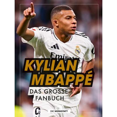Kylian Mbappé, Gebundene Ausgabe von Kerry Hau, Die Werkstatt, 978-3-7307-0718-0