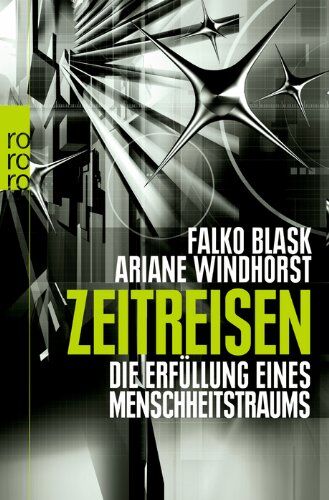 Falko Blask - Zeitreisen: Die Erfüllung eines Menschheitstraums - Preis vom 09.10.2026 07:28:09 h