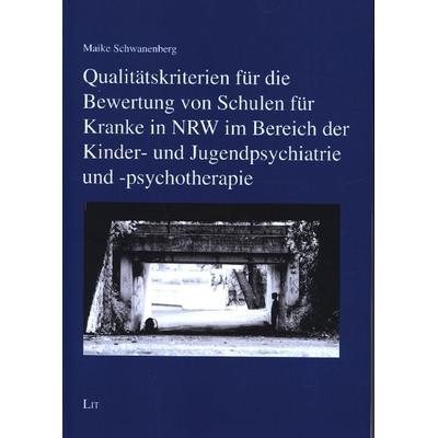 Schwanenberg, M: Qualitätskriterien für die Bewertung, Taschenbuch von Maike Schwanenberg, Lit Verlag, 978-3-643-14786-8