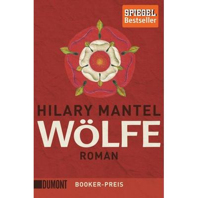 Wölfe, Taschenbuch von Hilary Mantel, DuMont Buchverlag, 978-3-8321-6193-4