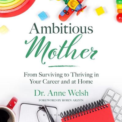 Ambitious Mother - Anne Welsh, Audio, 9798216477457
