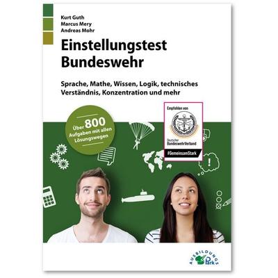 Einstellungstest Bundeswehr, Paperback von Kurt Guth,Marcus Mery,Andreas Mohr, Ausbildungspark