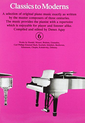 Classics To Moderns -For Piano- (Book 6): Noten für Klavier - Preis vom 30.09.2026 09:01:18 h